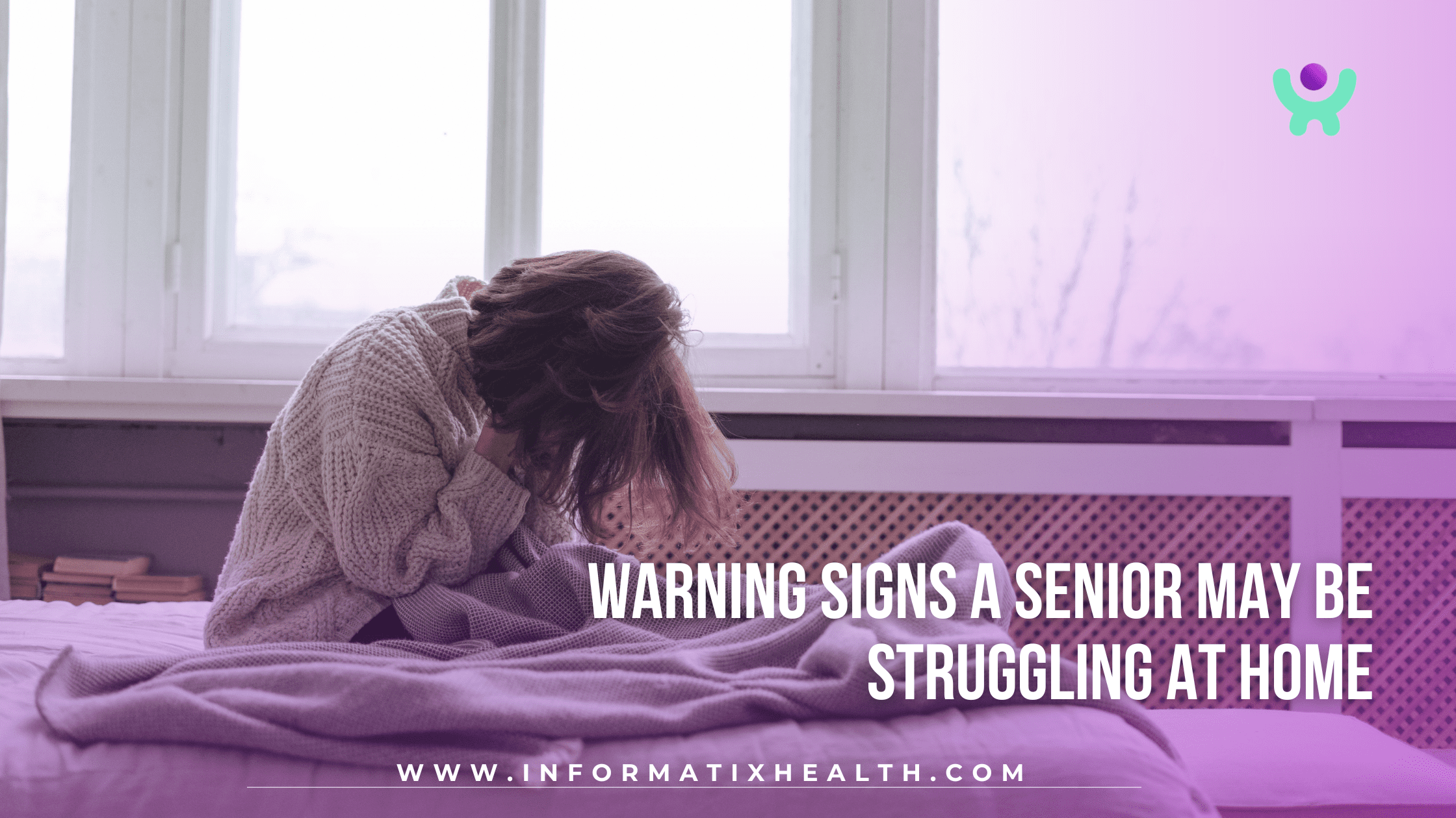 Warning Signs a Senior May Be Struggling at Home Warning Signs a Senior May Be Struggling at Home