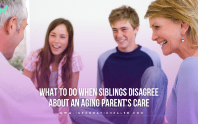 What to Do When Siblings Disagree About an Aging Parent’s Care